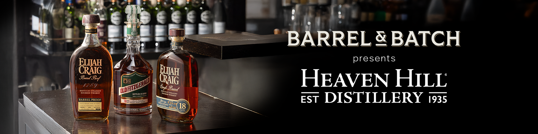 Heaven_Hill_Landing_Page - Barrel and Batch